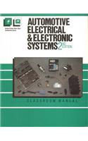 Automotive Electrical & Electronic Systems, 2E: Classroom Manual