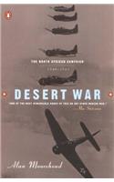 Desert War: The North African Campaign 1940-1943
