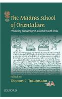 The Madras School of Orientalism