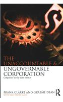 Unaccountable & Ungovernable Corporation