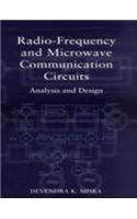 Radio-Frequency And Microwave Communication Circuits Analysis And Design