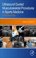 Ultrasound Guided Musculoskeletal Procedures in Sports Medicine