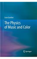 Physics of Music and Color