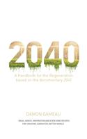 2040: A Handbook for the Regeneration