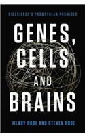 Genes, Cells and Brains