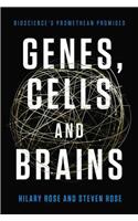 Genes, Cells, and Brains