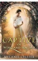 Captive of Wing and Feather