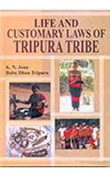 Life And Customary Laws Of Tripura Tribe