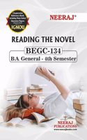NEERAJ BEGC-134 Reading The Novel-IGNOU-Chapter Wise Help Book including Many Solved SAMPLE Papers & Important Exam Notes Published by Neeraj Publications(English)