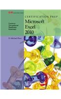 Certification Prep Microsoft Excel 2010