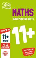 Letts 11+ Success - 11+ Maths Quick Practice Tests Age 10-11 for the Gl Assessment Tests
