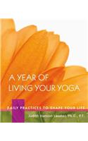 Year of Living Your Yoga