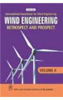 Wind Engineering : Retrospect And Prospect Vol. II