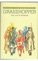Grasshopper: The Little Soldier (Null)
