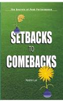 Setbacks To Comebacks