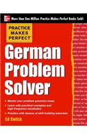 Practice Makes Perfect German Problem Solver
