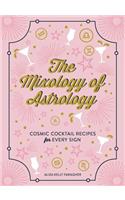 The Mixology of Astrology