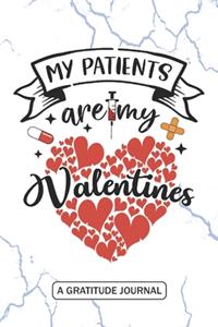 My Patients are my Valentines - A Gratitude Journal