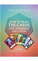 How to Read the Cards for Yourself and Others (Chakra Wisdom Oracle)