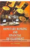 Monetary Banking and Financial Development