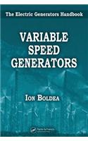 Variable Speed Generators: The Electric Generators Handbook