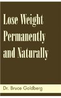 Lose Weight Permanently And Naturally