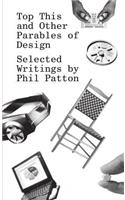 Top This and Other Parables of Design