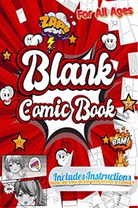 Blank Comic Book : Create Your Own Comics With This Templates for Comics: Over 100 Pages Large. Includes Instructions. Draw Your Own Comics And Create ... Panels for Drawing. Templates for Comics