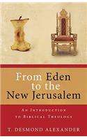 From Eden to the New Jerusalem