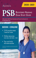 PSB Registered Nursing Exam Study Guide 2020-2021