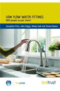 Low Flow Water Fittings: Will People Accept Them?