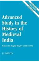 Advanced Study In The History Of Medieval India :Mughal Empire (1526-1707) Volume Ii