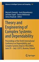 Theory and Engineering of Complex Systems and Dependability