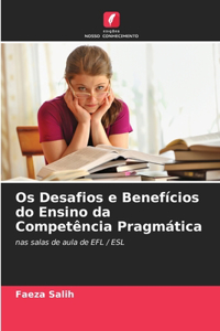 Os Desafios e Benefícios do Ensino da Competência Pragmática