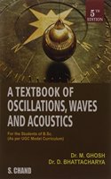 A Textbook Of Oscillations, Wavesand Acoustics