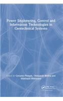 Power Engineering, Control and Information Technologies in Geotechnical Systems