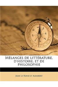 Mélanges de Littérature, d'Histoire, Et de Philosophie Volume 2