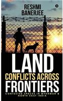 Land Conflicts Across Frontiers