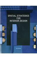 Spatial Strategies for Interior Design