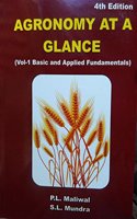 Agronomy at a Glance: Vol 1 Basic and Applied Fundamentals 4th ed
