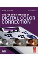 The Art and Technique of Digital Color Correction