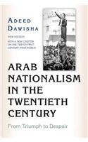 Arab Nationalism in the Twentieth Century