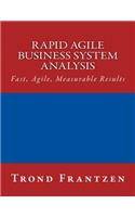 Rapid Agile Business System Analysis