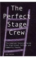 Perfect Stage Crew