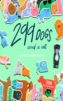 299 Dogs (and a Cat) 300 Piece Cluster Puzzle