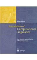 Foundations of Computational Linguistics: Man- Machine Communication in Natural Language