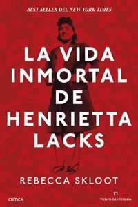 La vida inmortal de Henrietta Lacks