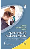 Solved Examination Series Mental Health & psychiatric nursing GNM 2nd Year