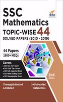 SSC Mathematics Topic-wise 44 Solved Papers (2010-2019) 3rd Edition