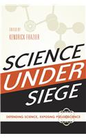 Science Under Siege